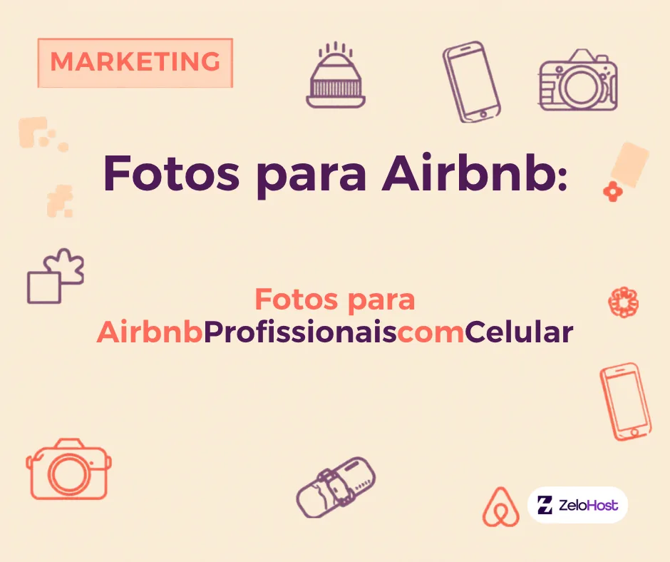 Fotos Airbnb e Booking: Como Tirar com Celular em 2026