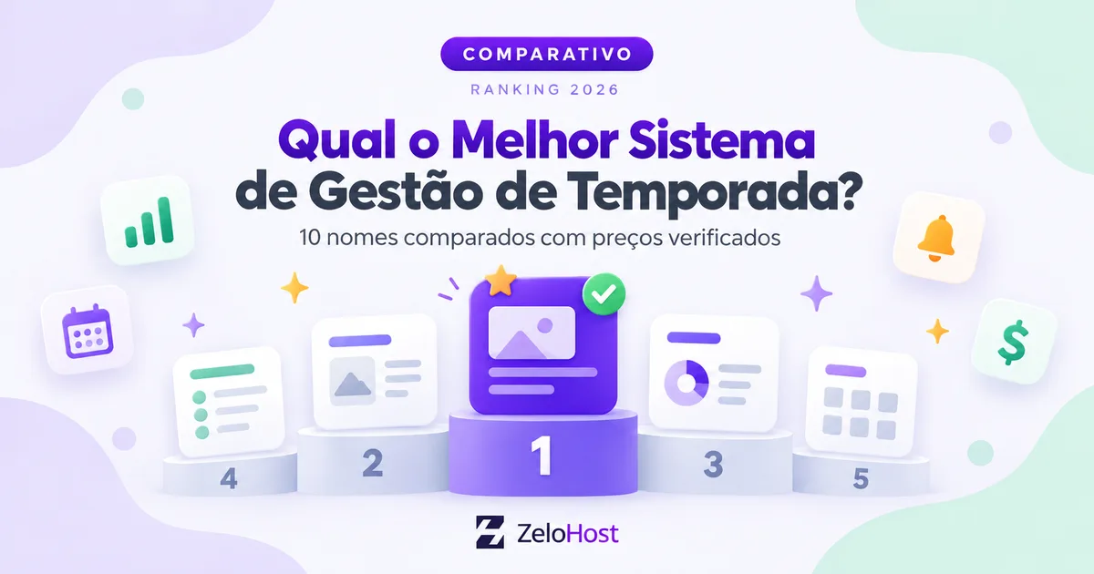 Qual o melhor sistema de gestão de aluguel por temporada? Comparativo 2026 com preços verificados